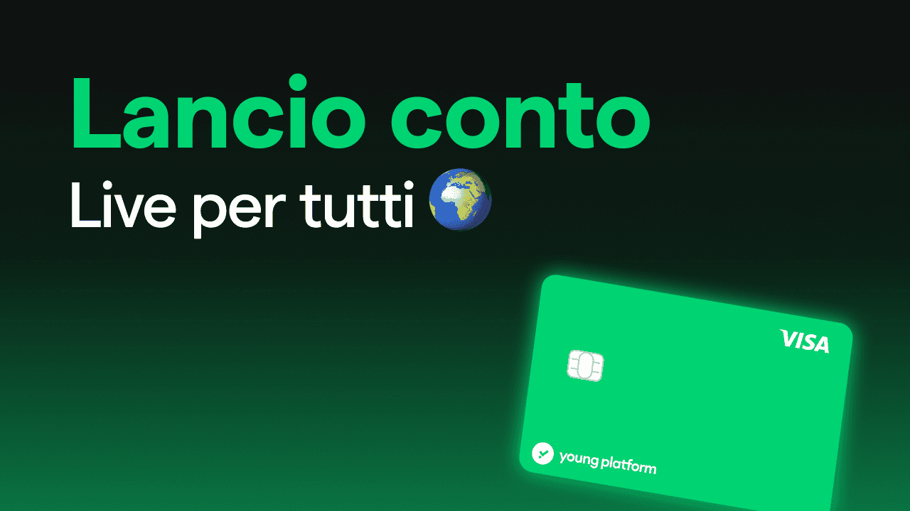 Il Conto Young è live per tutti!