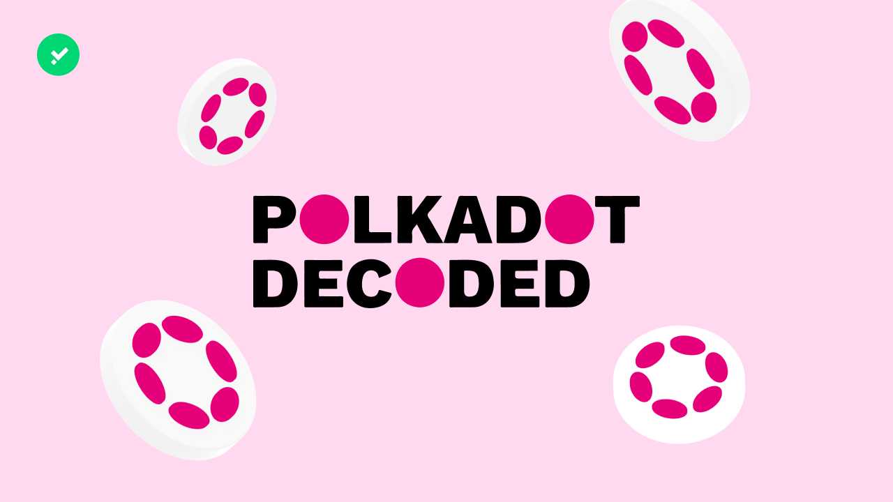 Polkadot Decoded: cosa è successo all’evento sul Web3